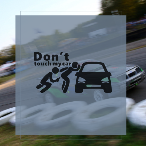 Sticker  don't touch my car
