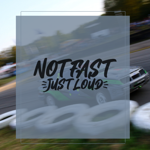 Sticker Not fast just loud